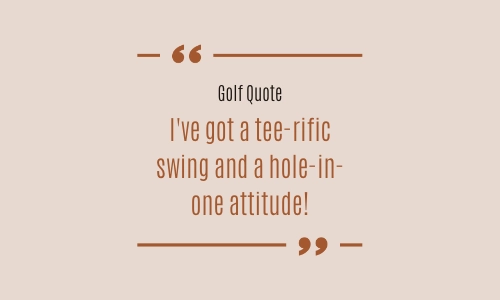 Famous Golf Quotes