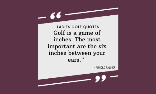 Ladies Golf Quotes