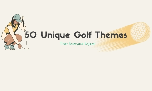 Women’s Golf Tournament Themes